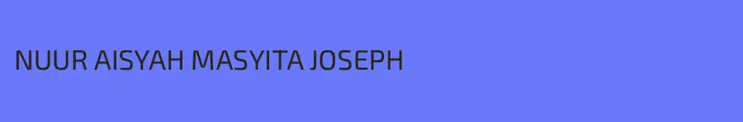 NUUR AISYAH MASYITA JOSEPH